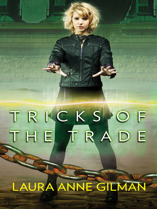 Title details for Tricks of the Trade by Laura Anne Gilman - Available